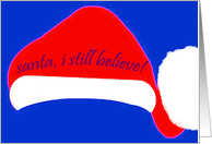 santa, i still believe! card