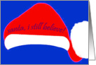 santa, i still believe! card