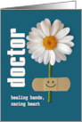 Happy Doctors’ Day. Smiling Daisy card