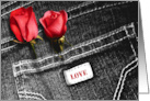 Happy Valentine’s Day Jeans Pocket and Red Roses card