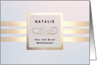 Will you be my Bridesmaid? Custom Name Simple Elegant design card