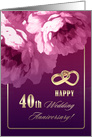 Happy 40th Wedding Anniversary. Romantic Roses card