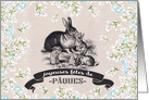 Joyeuses Pques. Vintage Rabbit Family card