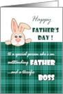 For Boss on Father’s Day Cute Bunny card
