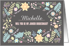 Be my Junior Bridesmaid. Modern Floral design with custom name card
