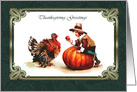 Thanksgiving Greetings. Vintage Pilgrim Kid with Turkey card