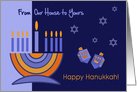 Happy Hanukkah from Our House to Yours. Menorah and Dreidels card