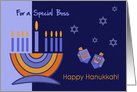 Happy Hanukkah for Boss.Menorah and Dreidels card