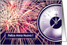 Felice Anno Nuovo Happy New Year in Italian Fireworks and Countdown card