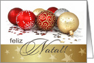 Feliz Natal. Portuguese Christmas Card with Christmas Ornaments card