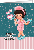 Nurses do it with Love Cute Young Nurse with Hearts Syrup card