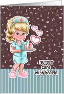Nurses Care with Heart Cute Young Blond Nurse with Hearts Pills card