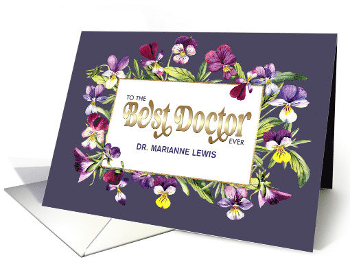 To the Best Doctor Ever Violet Flowers Custom Name card (1238412)