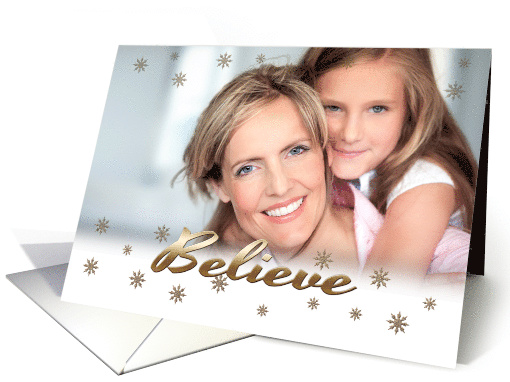 Believe. Christmas Photo Card from Our Home to Yours card (1333552)