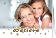 Believe. Christmas Photo Card from Our Home to Yours card