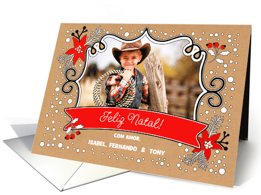 Feliz Natal. Custom Christmas Photo Card in Portuguese card (1342480)