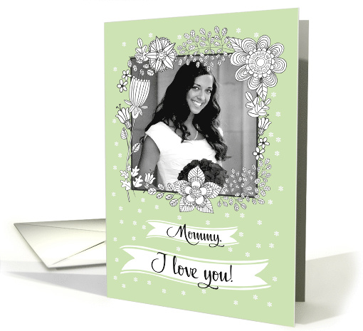 Mother's Day Custom Photo Card for Mom from Daughter card (1429676)