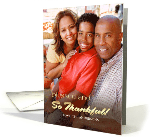 Thanksgiving Greetings from our Home to Yours with Custom Photo card
