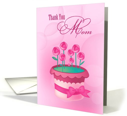 Thank you Mom. Pink flowers card (555885)