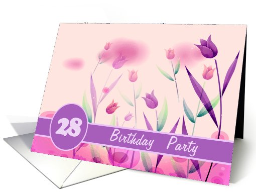 Invitation. 28th Birthday Party.Pink Tulips card (628723)