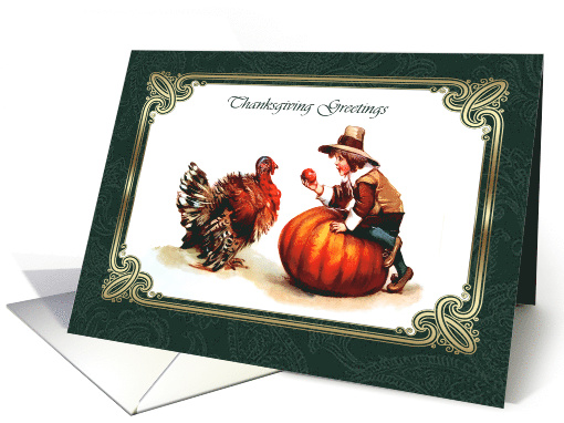 Thanksgiving Greetings. Vintage Pilgrim Kid with Turkey card (868844)