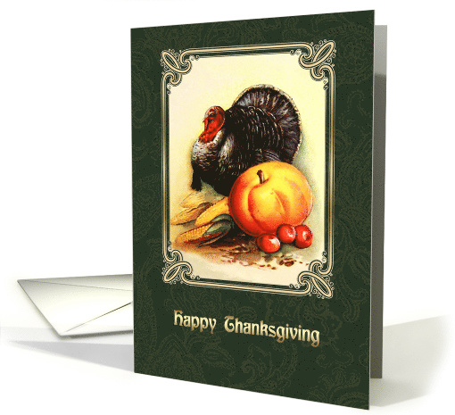 Happy Thanksgiving. Vintage Turkey with Pumpkin and Corns card