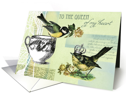 To the Queen of My Heart on Valentine's Day Vintage Birds Collage card