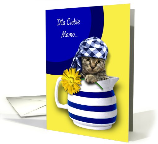 Dla Ciebie Mamo. Mother's Day Card in Polish card (919893)