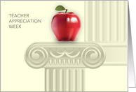 Happy Teacher Appreciation Week. Red Apple and Education Pillar card