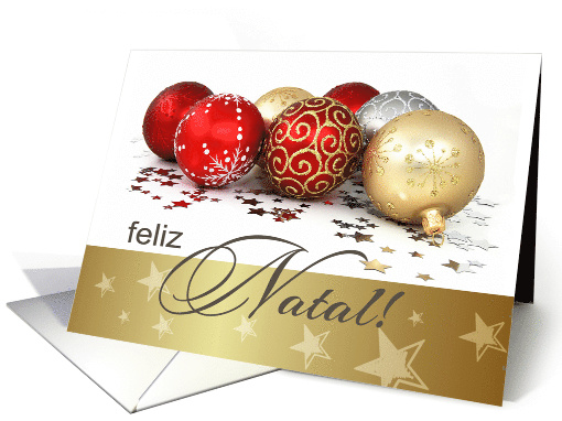 Feliz Natal. Portuguese Christmas Card with Christmas Ornaments card