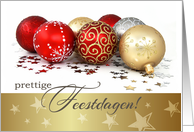 Prettige Feestdagen. Dutch Christmas Card with Christmas Ornaments card