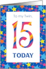 For Twin’s 15th Birthday with Colourful Stripes and Stars card