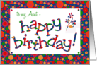 For Aunt Birthday Greeting with Bright Bubbly Pattern card