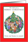 Christmas Greeting From Our Home to Yours with Carol Singers card