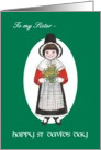 St David’s Day Card, for Sister, Welsh Costume card