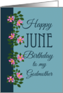 For Godmother’s June Birthday with Dog Roses card