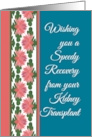 Get Well from Kidney Transplant with Water Lilies Border card