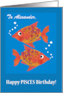 Custom Name Pisces Birthday with two Fun Fishes card