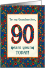 For Grandmother 90th Birthday with Pretty Retro Floral Pattern card