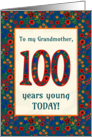 For Grandmother 100th Birthday with Pretty Retro Floral Pattern card