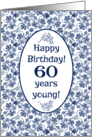 60th Birthday with Indigo Blue on White Floral Pattern card