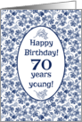 70th Birthday with Indigo Blue on White Floral Pattern card