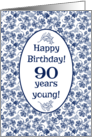 90th Birthday with Indigo Blue on White Floral Pattern card