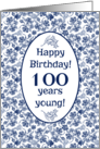 100th Birthday with Indigo Blue on White Floral Pattern card