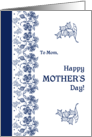 For Mom on Mother’s Day with Indigo Blue Patterns card