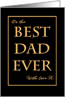 Chic Father’s Day ’Best Dad Ever’ Gold-effect on Black card