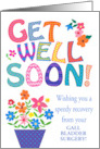 Custom Front Get Well from Gall Bladder Surgery with Bright Flowers card