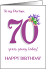 For Partner 70th Birthday with Lavender and Roses card