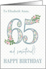 Custom Name 65th Birthday Floral Patterns and Polkas card