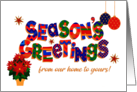 Season’s Greetings From Our Home to Yours Poinsettia Baubles Stars card